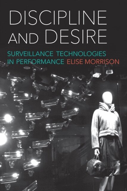 Elise Morrison, Elise R. Morrison - Discipline and Desire, E-bok