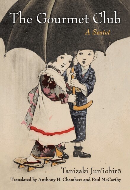 Jun'ichiro Tanizaki - Gourmet Club, E-bok