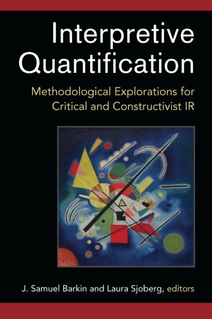 Laura Sjoberg, J. Samuel Barkin - Interpretive Quantification, E-bok