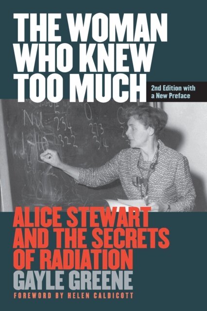 Gayle Greene - Woman Who Knew Too Much, Revised Ed., E-bok