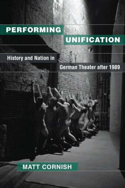 Matt Cornish - Performing Unification, E-bok