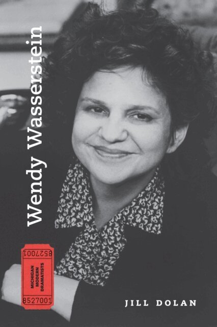 Jill Dolan - Wendy Wasserstein, E-bok