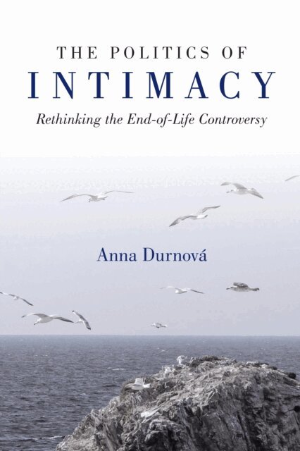 Anna Durnova - Politics of Intimacy, E-bok