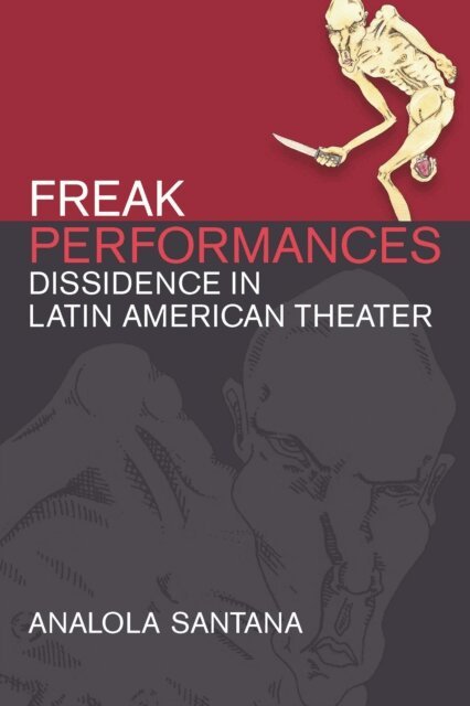 Analola Santana - Freak Performances, E-bok