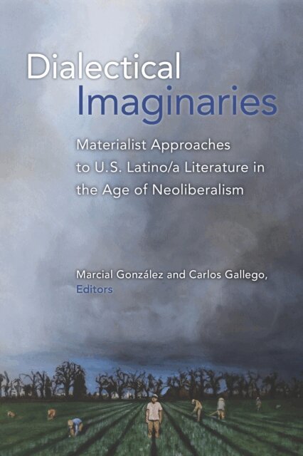 Carlos Gallego, Marcial Gonzalez - Dialectical Imaginaries, E-bok