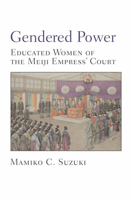 Mamiko Suzuki - Gendered Power, E-bok