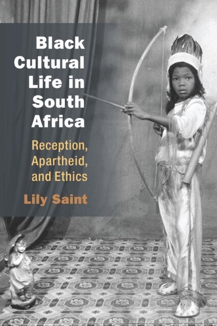 Lily Saint - Black Cultural Life in South Africa, E-bok