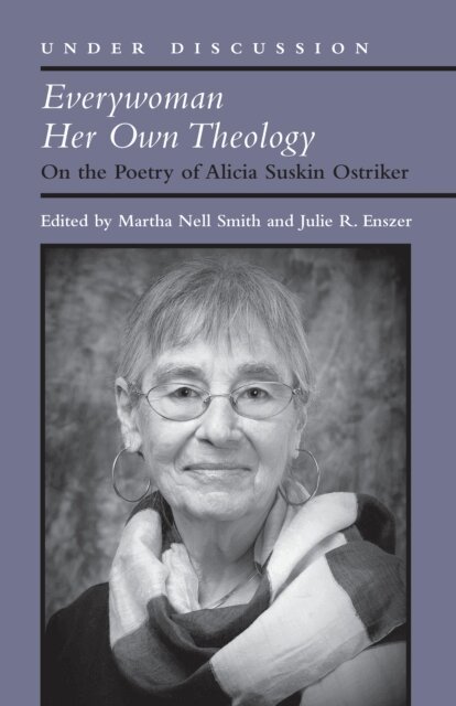 Julie R. Enszer, Martha Nell Smith - Everywoman Her Own Theology, E-bok