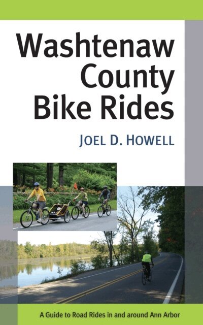 Joel D. Howell - Washtenaw County Bike Rides, E-bok