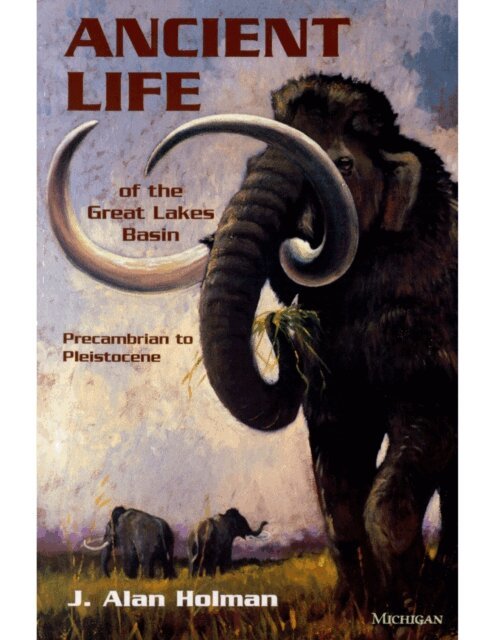 J. Alan Holman - Ancient Life of the Great Lakes Basin, E-bok