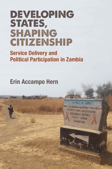 Erin Hern - Developing States, Shaping Citizenship, E-bok