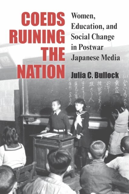 Julia Bullock - Coeds Ruining the Nation, E-bok