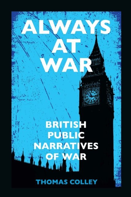 Thomas Colley - Always at War, E-bok