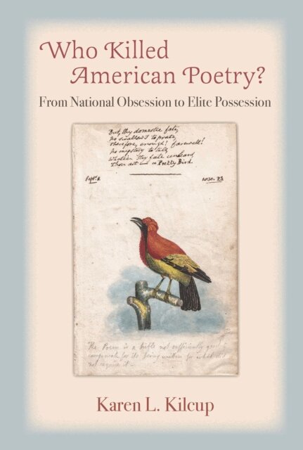 Karen L. Kilcup - Who Killed American Poetry?, E-bok