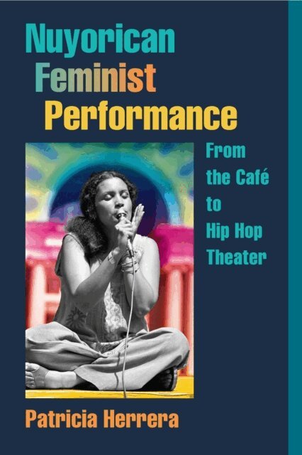 Patricia Herrera - Nuyorican Feminist Performance, E-bok