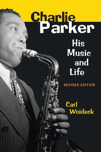 Carl Woideck - Charlie Parker, E-bok