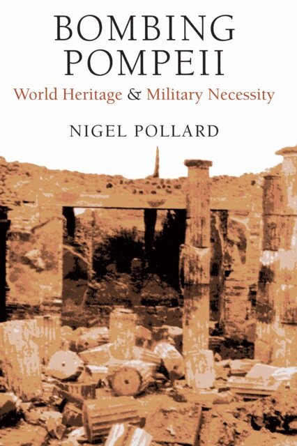 Nigel Pollard - Bombing Pompeii, E-bok