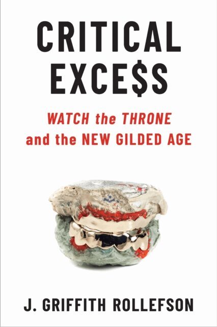 J. Griffith Rollefson - Critical Excess, E-bok