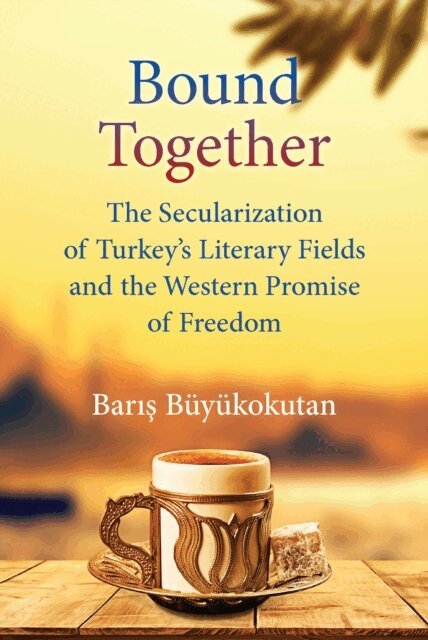 Baris Buyukokutan - Bound Together, E-bok