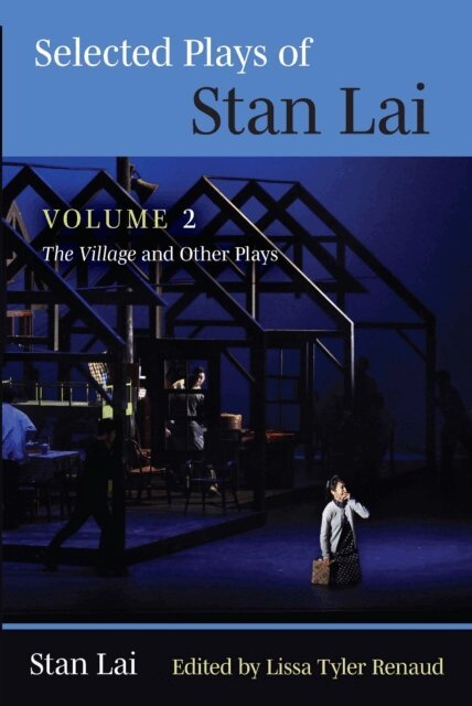 Selected Plays of Stan Lai: Volume 2
