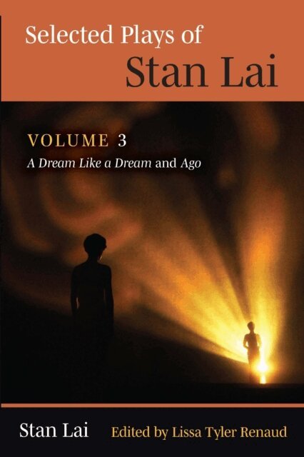 Stan Lai, Lissa Tyler Renaud - Selected Plays of Stan Lai: Volume 3, E-bok. Tillgänglighet: Lägg i varukorg