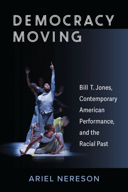 Ariel Nereson - Democracy Moving, E-bok