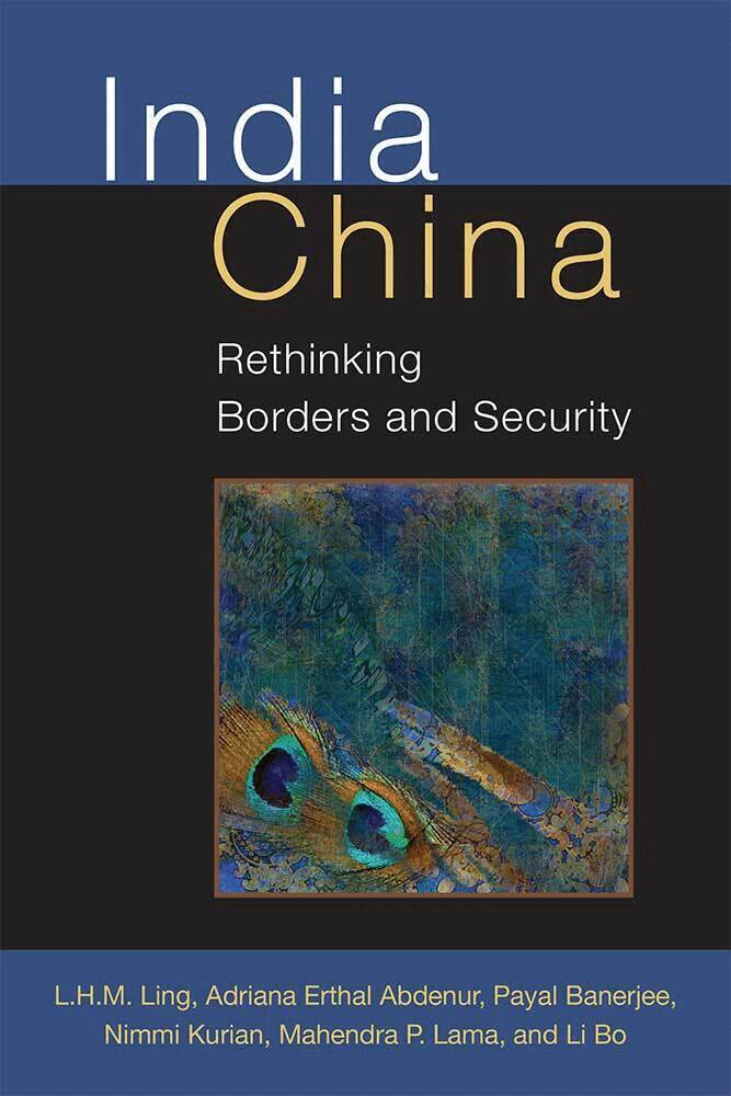 L.H.M. Ling, Adriana Erthal Abdenur, Payal Banerjee, Nimmi Kurian, Mahendra P. Lama, Li Bo - India China, Inbunden. Tillgänglighet: Tillfälligt slut