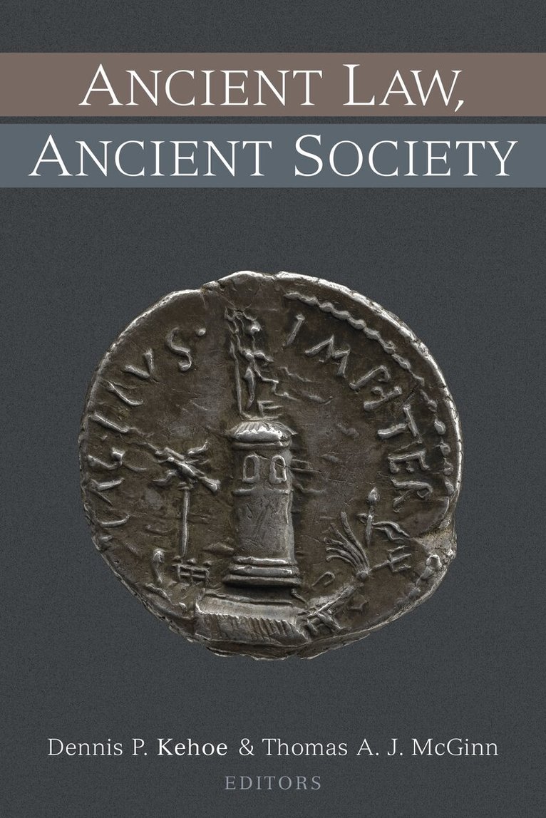 Dennis P. Kehoe, Thomas A.J. McGinn - Ancient Law, Ancient Society, Inbunden. Tillgänglighet: Tillfälligt slut