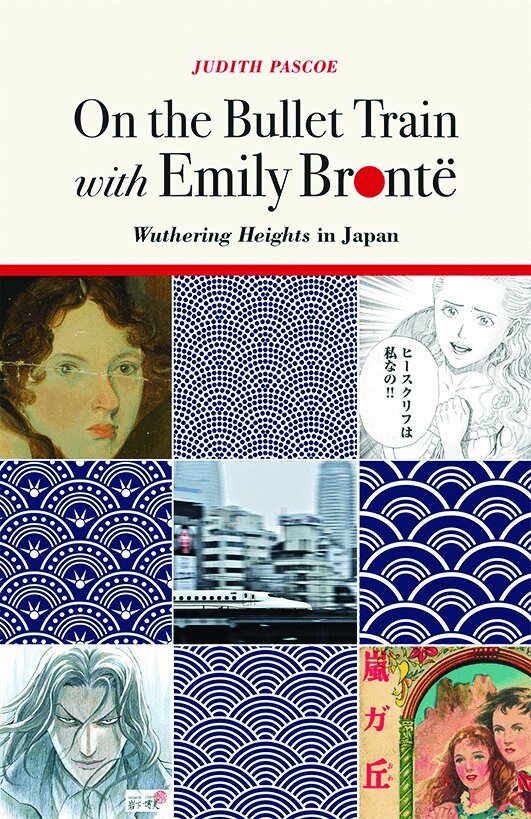 Judith Pascoe - On the Bullet Train with Emily Brontë, Inbunden. Tillgänglighet: Tillfälligt slut