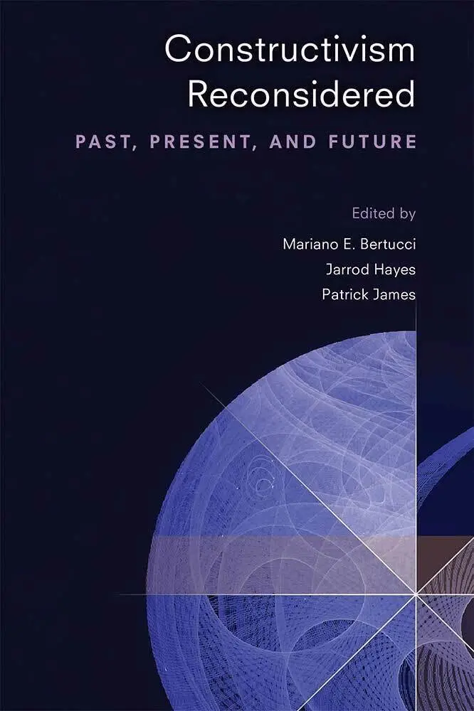 Patrick James, Mariano E Bertucci, Jarrod Hayes - Constructivism Reconsidered, Inbunden. Tillgänglighet: Tillfälligt slut