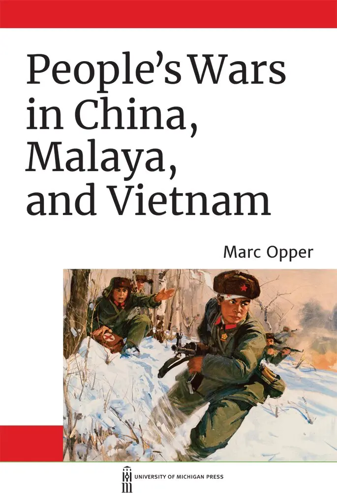 Marc Opper - People's Wars in China, Malaya, and Vietnam, Inbunden. Tillgänglighet: Lägg i varukorg