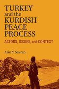 Turkey and the Kurdish Peace Process
