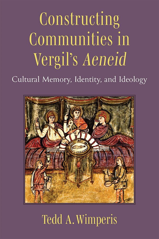 Constructing Communities in Vergil's Aeneid