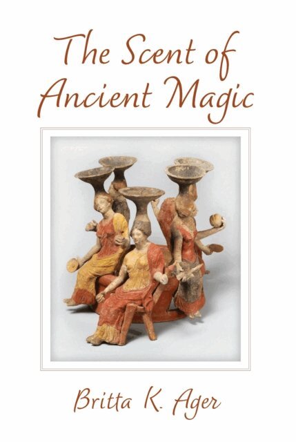 Scent of Ancient Magic