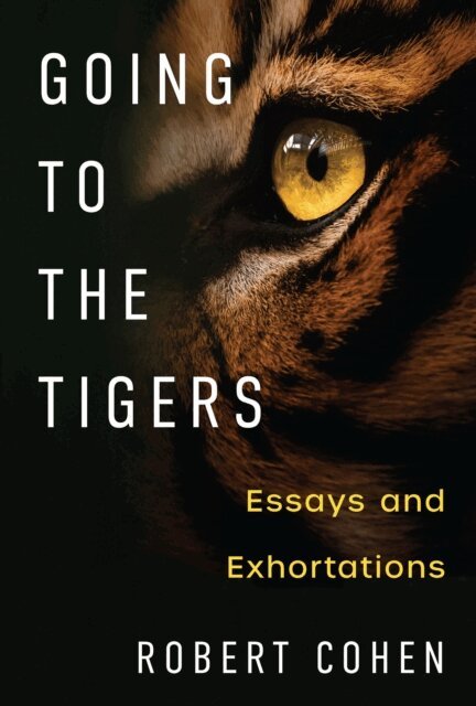 Robert Cohen - Going to the Tigers, E-bok