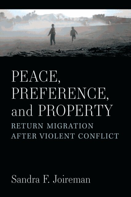 Sandra F Joireman - Peace, Preference, and Property, E-bok. Tillgänglighet: Lägg i varukorg