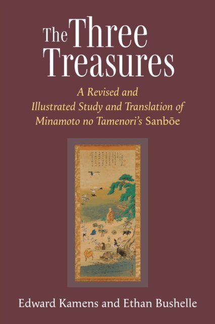 Ethan Bushelle, Edward Kamens - Three Treasures, E-bok