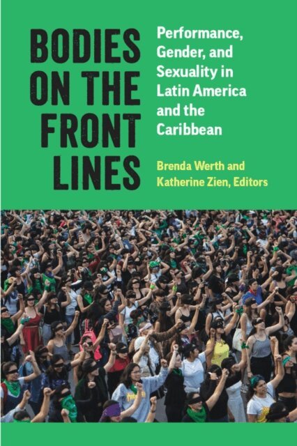 Katherine Zien, Brenda Werth - Bodies on the Front Lines, E-bok