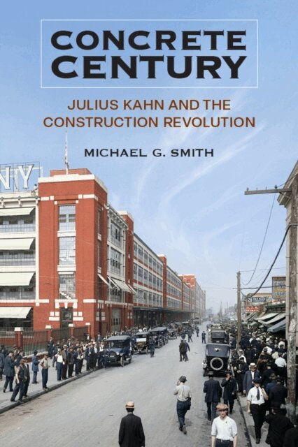 Michael G Smith - Concrete Century, E-bok