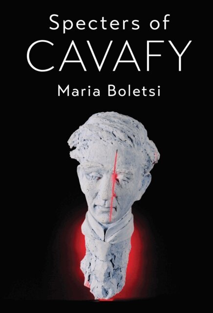 Maria Boletsi - Specters of Cavafy, E-bok