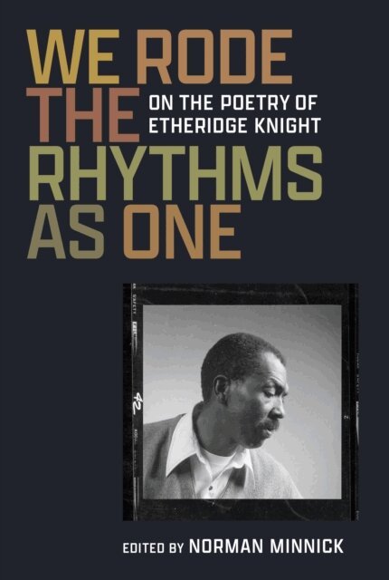 Norman Minnick - We Rode the Rhythms as One, E-bok