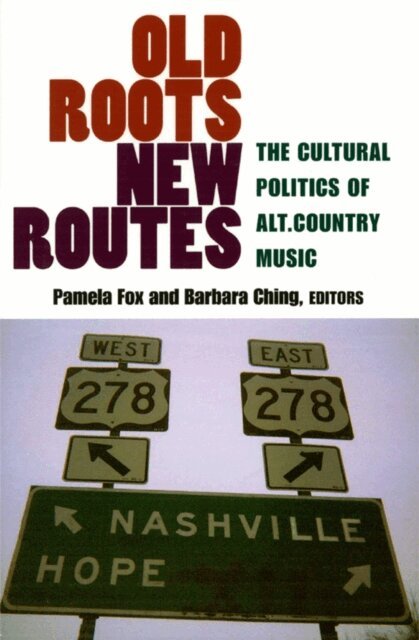Barbara Ching, Pamela Fox - Old Roots, New Routes, E-bok