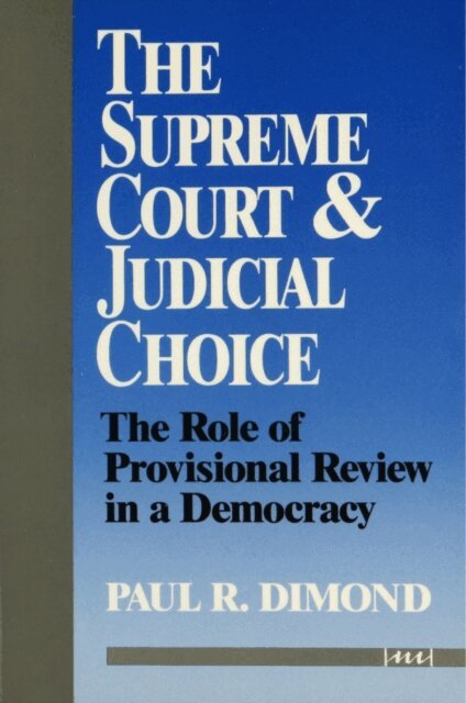 Paul R. Dimond - Supreme Court and Judicial Choice, E-bok. Tillgänglighet: Lägg i varukorg