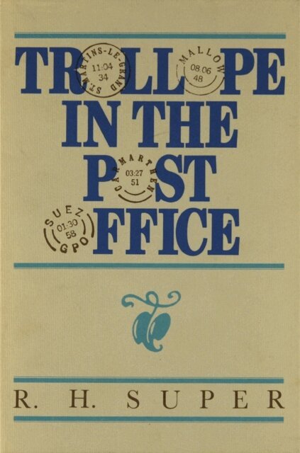 R. H. Super - Trollope in the Post Office, E-bok