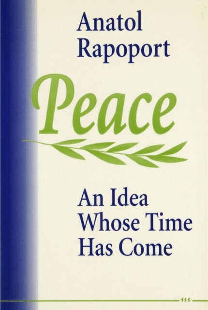 Anatol Rapoport - Peace, E-bok