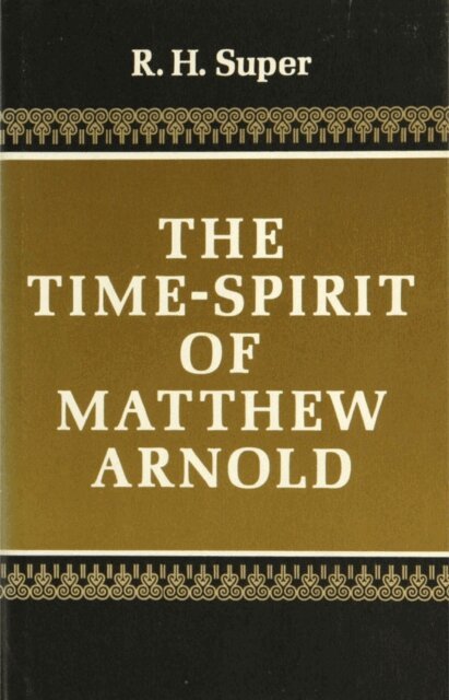 R. H. Super - Time-Spirit of Matthew Arnold, E-bok