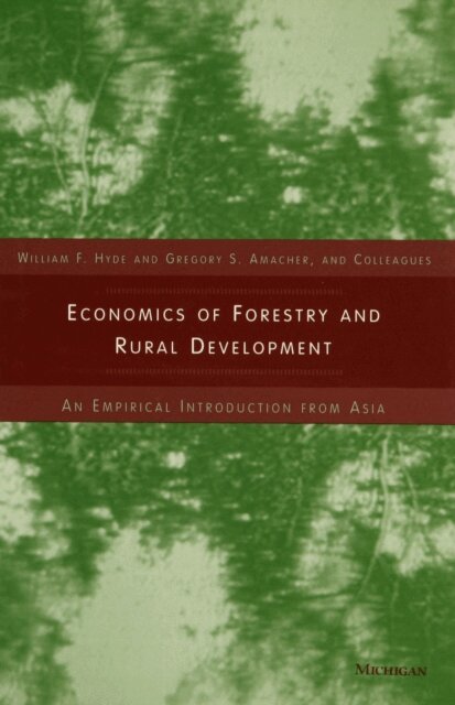 Gregory Scott Amacher, William F. Hyde - Economics of Forestry and Rural Development, E-bok