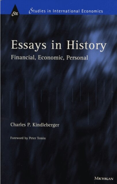 Charles P. Kindleberger - Essays in History, E-bok