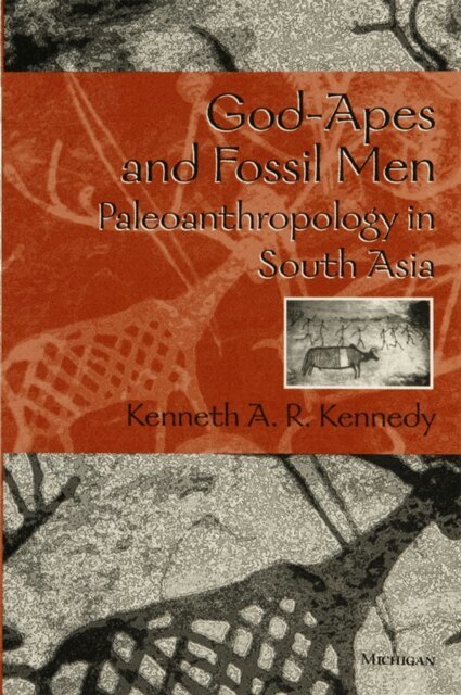 Kenneth A. R. Kennedy - God-Apes and Fossil Men, E-bok