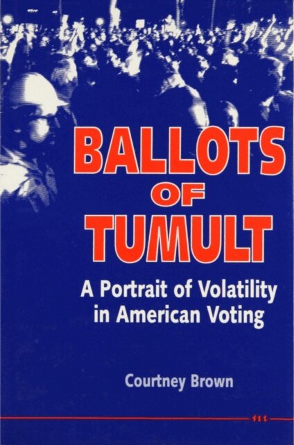 Courtney Brown - Ballots of Tumult, E-bok